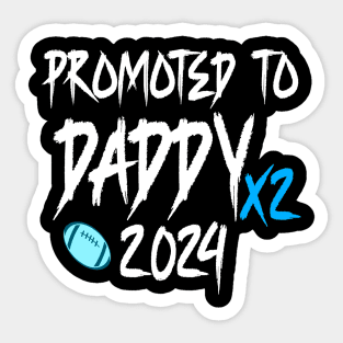 Soon To Be Daddy Promoted To Daddy Est 2024 Sticker